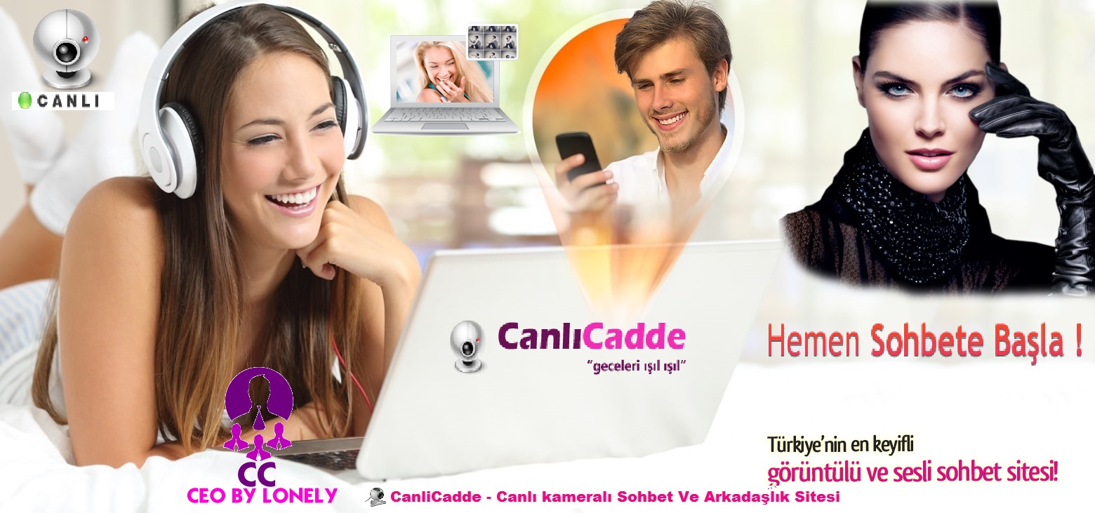 Canlicadde.com Türkiyenin En Keyifli Sohbet Sitesi