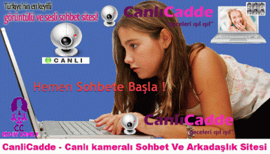 Canlı Sohbet Chat Kızları Canlicadde